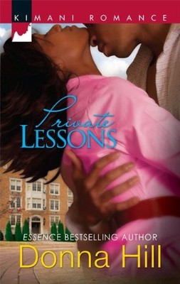 PRIVATE LESSONS (KIMANI ROMANCE) By Donna Hill *Excellent Condition*