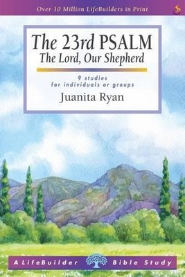 The 23rd Psalm: The Lord, Our Shepher..., Ryan, Juanita