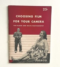 Ansco Choosing Film For Your Camera For Black And White Photography 1948 Guide