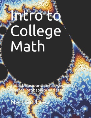 Frey - Intro to College Math Grundlegende arithmetische Geometrie Algebra Pro - J555z