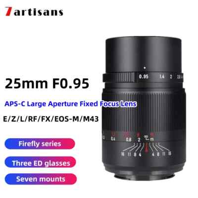 7artisans 25mm F0.95 APS-C Portrait Lens For Sony E/Nikon Z/EOS-M/FX/RF/M43 L