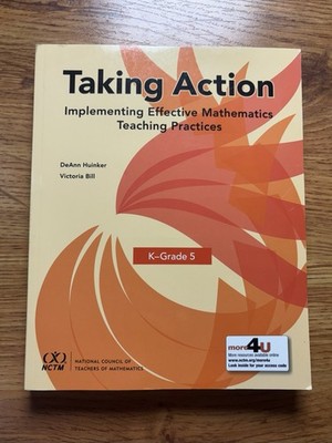 Taking Action: Implementing Effective Mathematics Teaching Practices in K-Grade