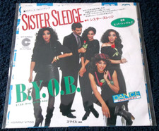 Sister Sledge - B Y O B (Bring Your Own Baby) Sealed Japan 7" Vinyl Single 1983