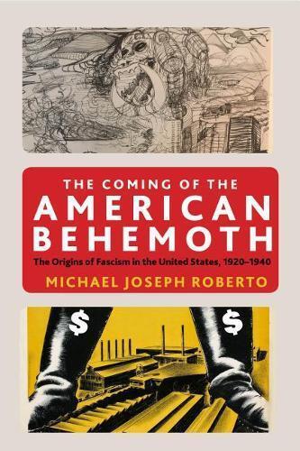 Thumbnail - Michael Joseph Roberto The Coming Of The American Behemoth (gebundene