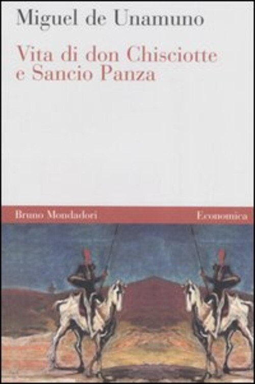 VITA DI DON CHISCIOTTE E SANCHO PANZA UNAMUNO MIGUEL DE
