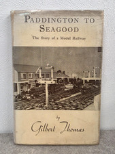 Paddington To Seagood Gilbert Thomas Chapman & Hall 1947 1st Edition