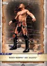 2020 Topps WWE Road to Wrestlemania #2 Buddy Murphy def. Kalisto
