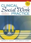 Clinical Social Work Practice: An Integrated Approach - Hardcover - VERY GOOD