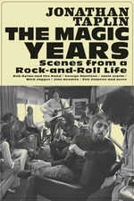 The Magic Years: Scenes from a Rock-And-Roll Life Brand New