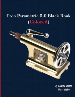 Gaurav Verma Matt  Creo Parametric 5.0 Black Book (Col (Taschenbuch) (US IMPORT)