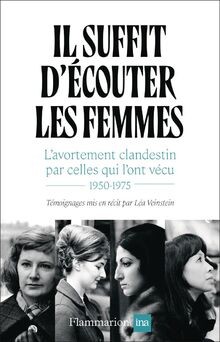Il suffit découter les femmes: Lavortement clande... | Buch | Zustand sehr gut