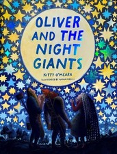 Kitty O'Meara Oliver and the Night Giants (Hardback)
