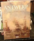 Antwerp A Port For All Seasons Vg Hc