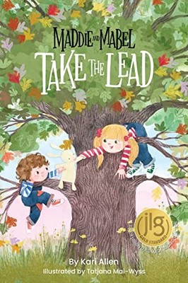 Maddie and Mabel Take the Lead : Book 2 by Kari Allen (2022, Hardcover)
