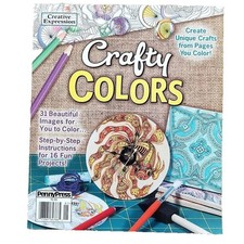 Crafty Colors Adult Coloring Book Creative Expression 31 Images 16 Projects Arts