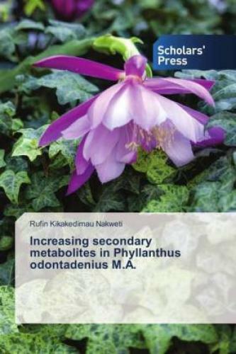 Thumbnail - Increasing Secondary Metabolites In Phyllanthus Odontadenius M.a. 5177