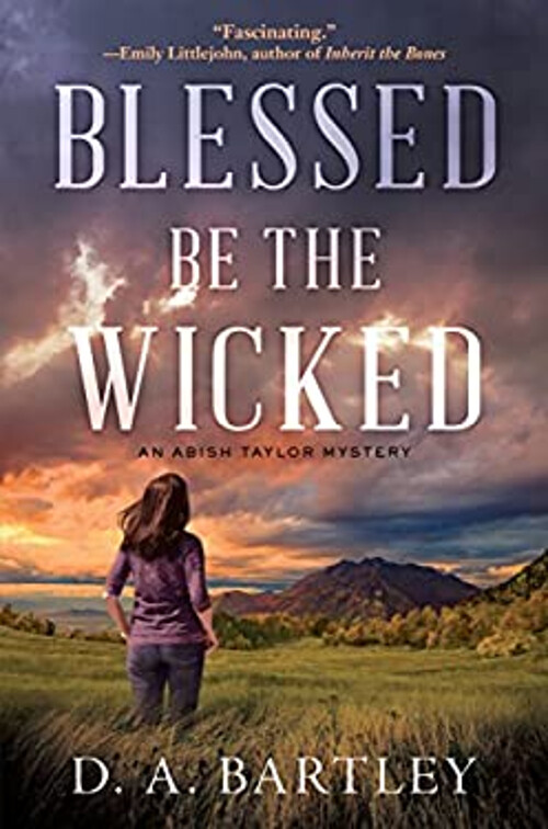 Discover the gripping Abish Taylor Mystery in Blessed Be the Wicked by D. A. B Hardcover