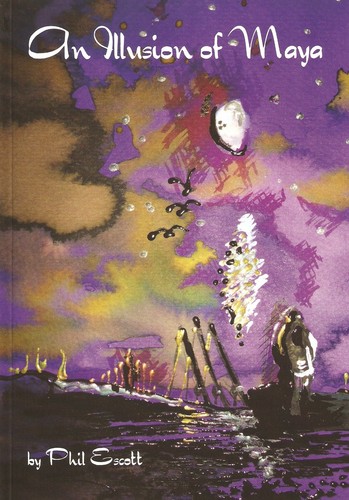 ESCOTT PHILL ANGLING BOOK AN ILLUSION OF MAYA CARP NOVEL paperback NEW - Imagen 2 de 2