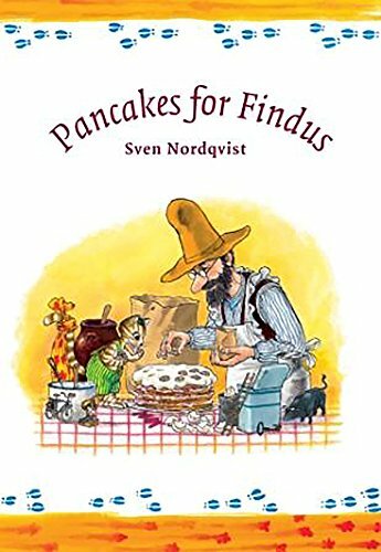 Pancakes for Findus (Findus and Pettson) (Findus & Pettson)-S Nordqvist