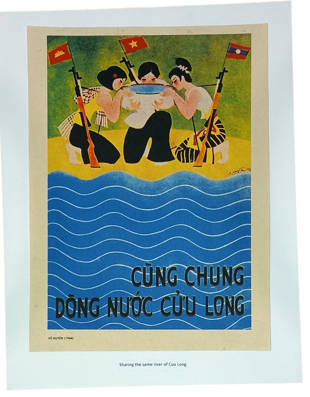 Vietnam War Poster We Share The Same River Together Cuu Long Cambodia And  Laos