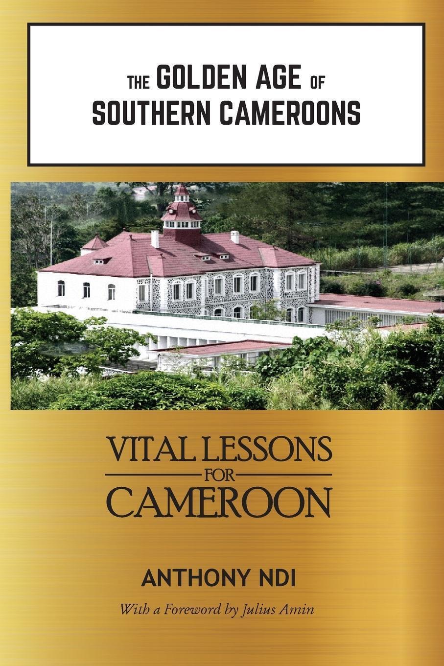 Thumbnail - The Goden Age Of Southern Cameroons | Prime Lessons For Cameroon |