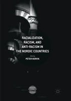 Peter Hervik | Racialization, Racism, And Anti-Racism In The Nordic Countries