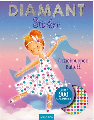Diamantstick*r Anziehpuppen - Ballett | Über 900 Glitzersteine | Marlit Kraus