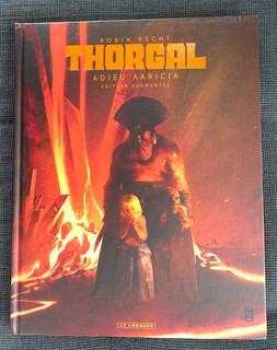 Dédicace/dessin Thorgal "Adieu Aaricia" Robin Recht Edition limité numérotée