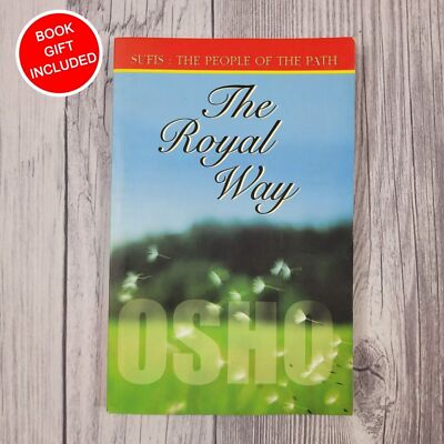 The Royal Way Talks on Sufism by Osho Bhagwan Shree Rajneesh