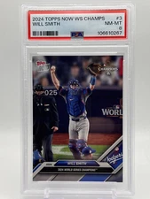 Will Smith WORLD SERIES 2024 Topps Now #WS-3 Los Angeles Dodgers PSA 8 Near-Mint