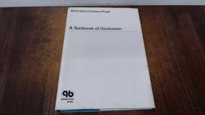 A Textbook of Occlusion - Hardcover, by Rohl Norman D. - Very Good b