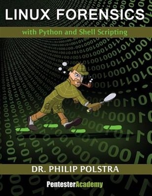 Linux Forensics, Paperback by Polstra, Philip, Brand New, Free shipping in th...