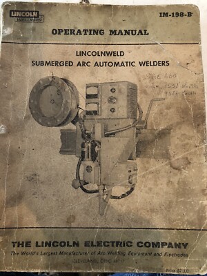 LINCOLNWELD SUBMERGED ARC AUTOMATIC WELDER OPERATION  MANUAL GUIDE BOOK