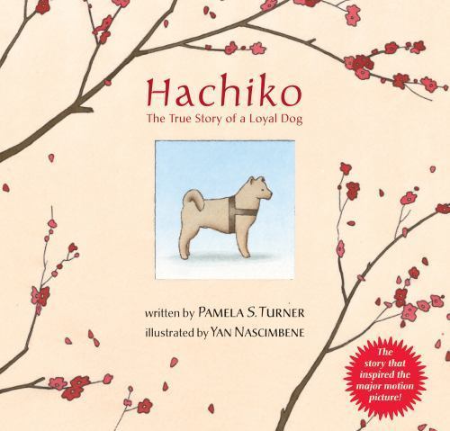 Hachiko: The True Story of a Loyal Dog by Turner, Pamela S. - Bild 1 von 1