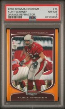 2009 Bowman Chrome #14 Kurt Warner Orange Refractor PSA 8 #/25 SP
