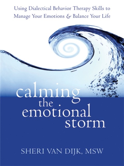 Calming the Emotional Storm by Sheri van Dijk (Paperback Book)
