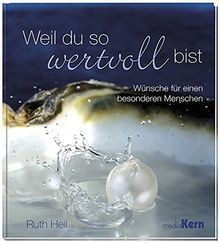 Weil du so wertvoll bist: Wünsche für einen besonde... | Buch | Zustand sehr gut