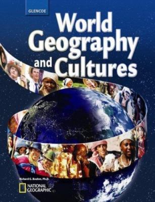 World Geography and Cultures by Richard G. Boehm, U. S. National Geographic Soci