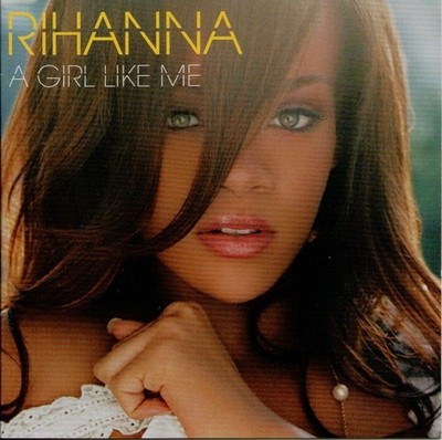 Rihanna A Girl Like Me New  CD