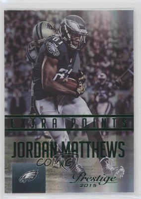 2015 Panini Prestige Extra Points Green Jordan Matthews #48 7mg