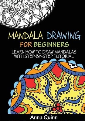 Anna Quinn Mandala Drawing for Beginners (Taschenbuch)