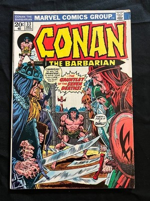 Conan the Barbarian #33 (1973)- 3rd App Red Sonja, Roy Thomas, John Buscema