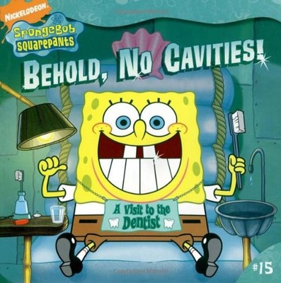 Behold, No Cavities!: A Visit to the Dentist (Spongebob Squarepants (8x8)) -...