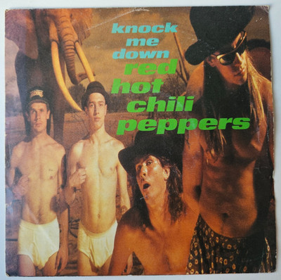Rred hot chili peppers knock me down 7''single 45RPM 1989