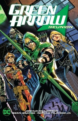 Green Arrow Vol. 1: Reunion by Joshua Williamson (Hardback Book)