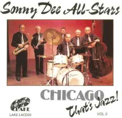 CD The Sonny Dee All-Star Band Chicago Thats Jazz Vol. 2 Lake Records