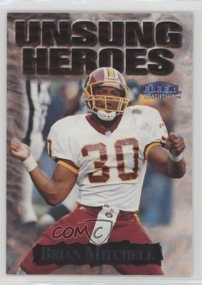 1999 Fleer Tradition Unsung Heroes Brian Mitchell #30UH 2p4
