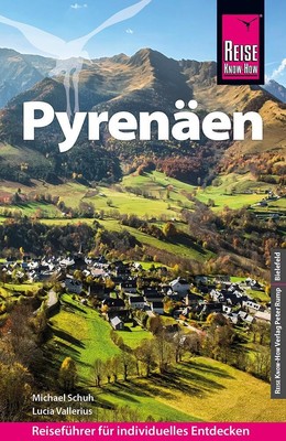 Reise Know-How Reiseführer Pyrenäen | Michael Schuh (u. a.) | Taschenbuch | 2024