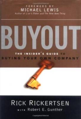 Buyout: The Insider's Guide to Buying Your Own Company - Hardcover - GOOD