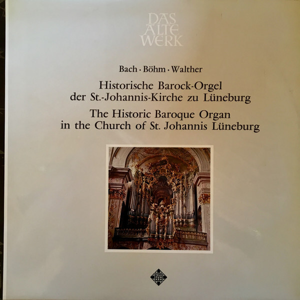 Johann Sebastian Bach • Georg Böhm • Johann Gottfried Walther